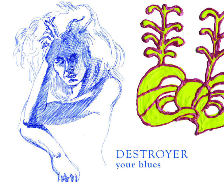 Destroyer Your Blues review