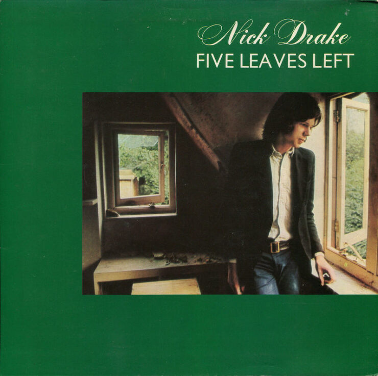Nick Drake Five Leaves Left review