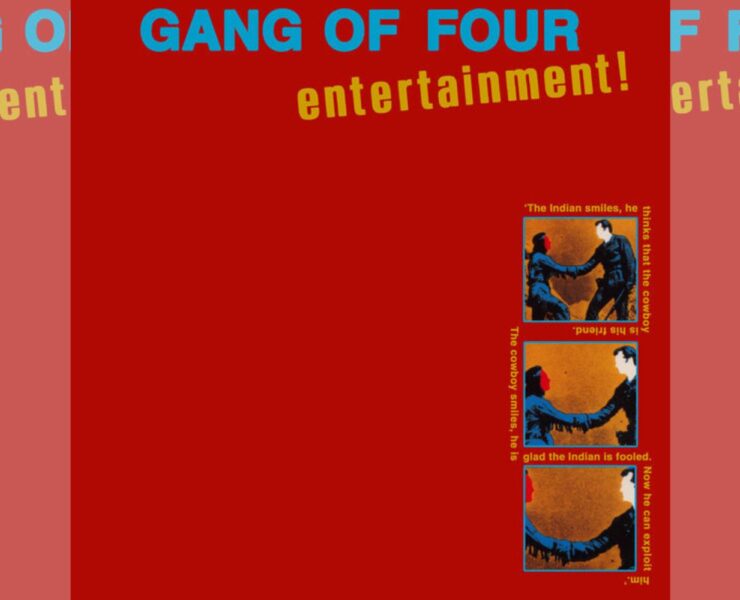 Gang of Four Entertainment!