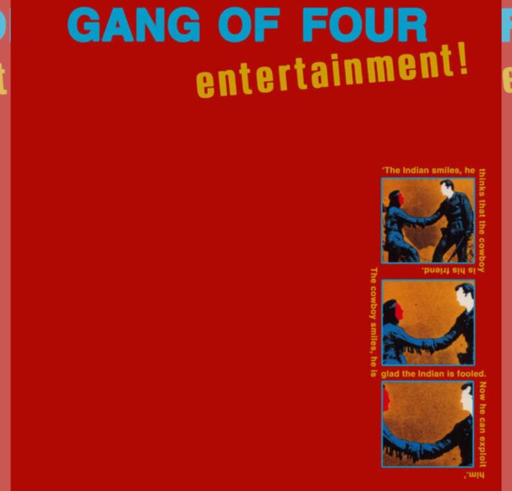 Gang of Four Entertainment!