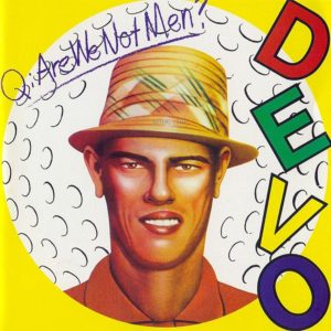 Devo Are We Not Men review