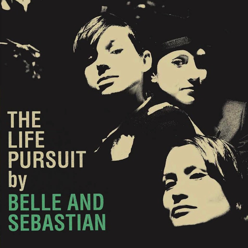 Belle and Sebastian the life pursuit review