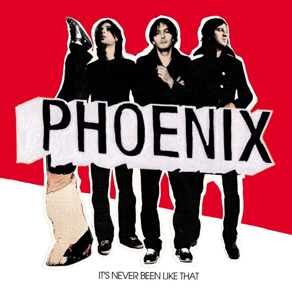 Phoenix It's Never Been Like That review