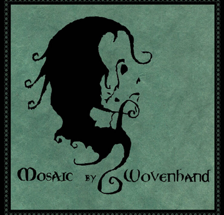 Wovenhand Mosaic review