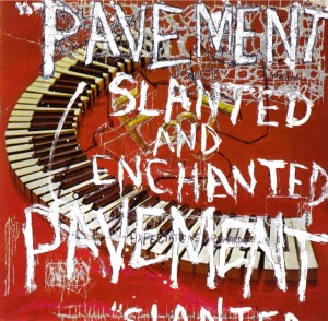 Pavement Slanted and Enchanted review