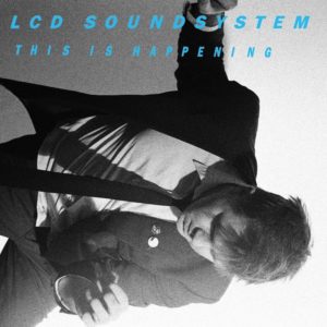 LCD Soundsystem This Is Happening review