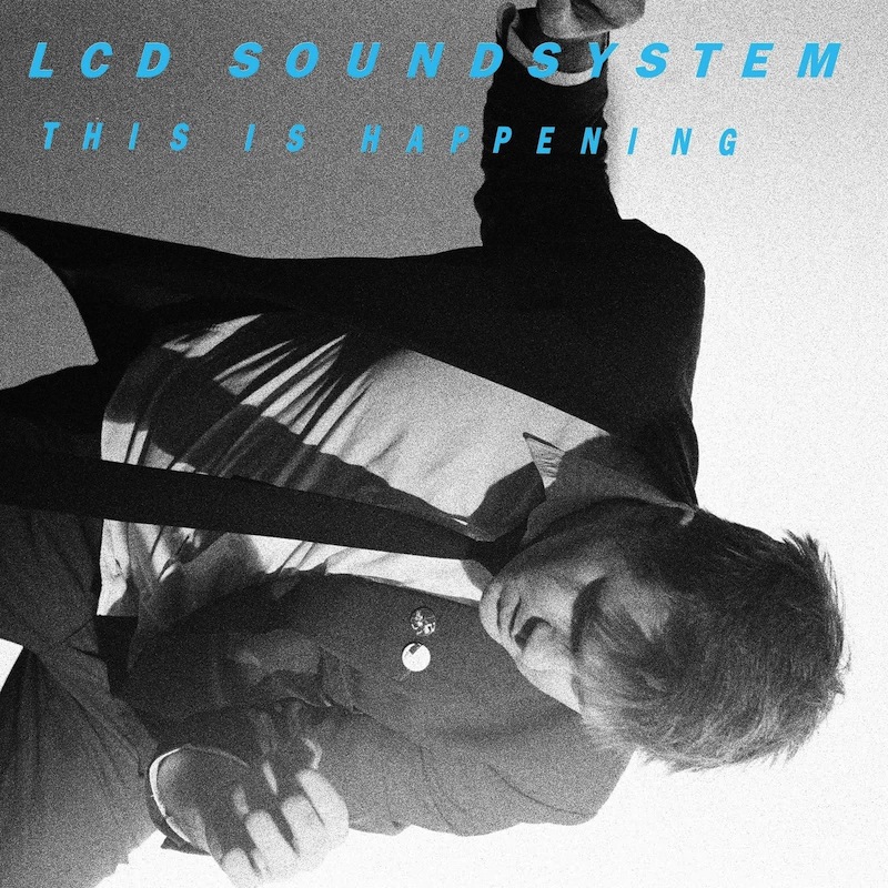 LCD Soundsystem This Is Happening review