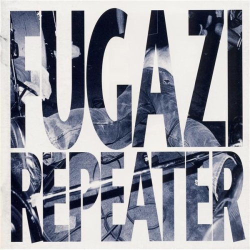 Fugazi albums ranked Repeater
