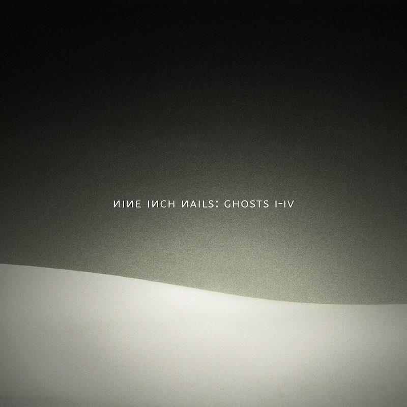 nine inch nails album guide - ghosts i-iv