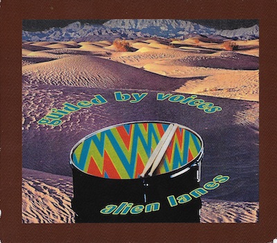 Guided by Voices Alien Lanes