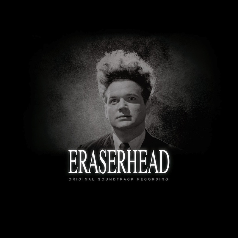 David Lynch Eraserhead soundtrack review
