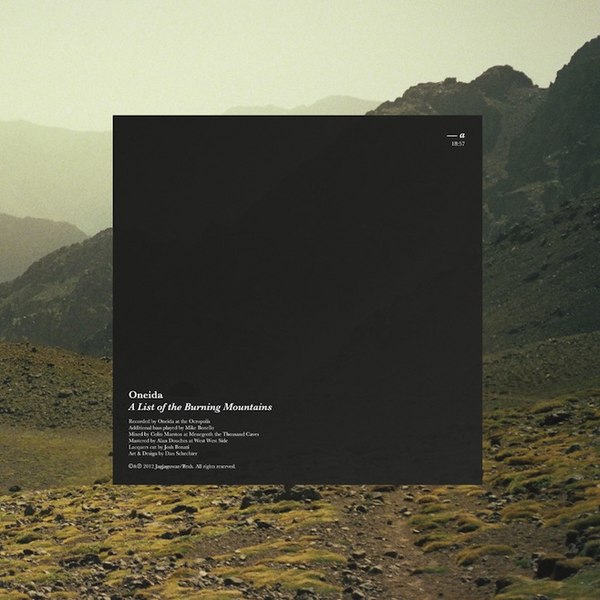 Oneida a list of the burning mountains review