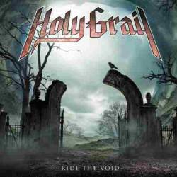 Holy Grail - Ride the Void