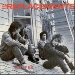 The Replacements - Let It Be