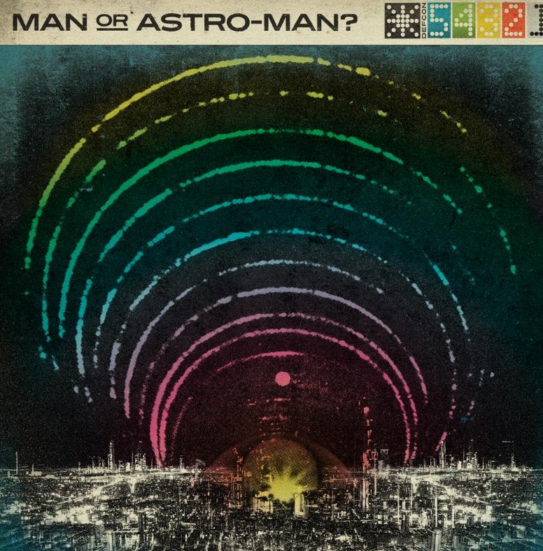 Man or Astro-Man - Defcon