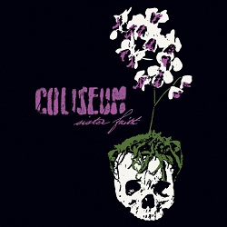 Coliseum - Sister Faith