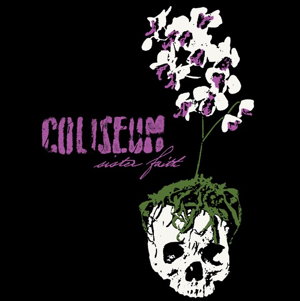 Coliseum - Sister Faith