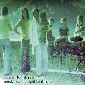 Boards of Canada - Music has the right to children
