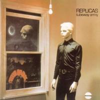 Tubeway  Army - Replicas