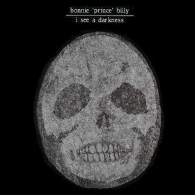 Bonnie Prince Billy - I See a Darkness