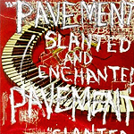 Pavement - Slanted and Enchanted review