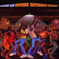 Camp Lo - Uptown Saturday Night