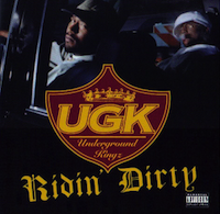 UGK - Ridin Dirty