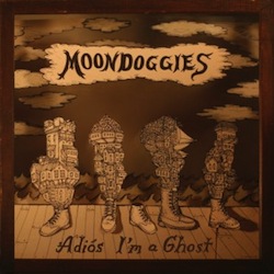 Moondoggies - Adios I'm a Ghost