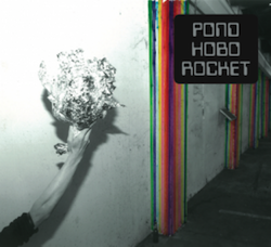 Pond - Hobo Rocket