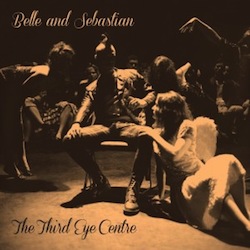 Belle and Sebastian - Third Eye Centre