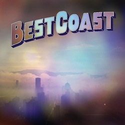 Best Coast - Fade Away