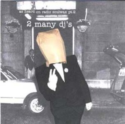 2ManyDjs - As Heard on Radio Soulwax