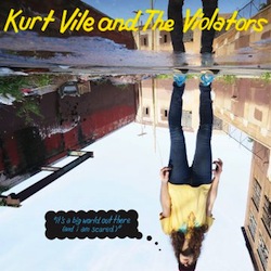 Kurt Vile - It's a big world EP