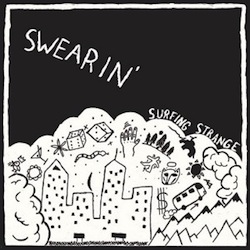 Swearin' - Surfing Strange