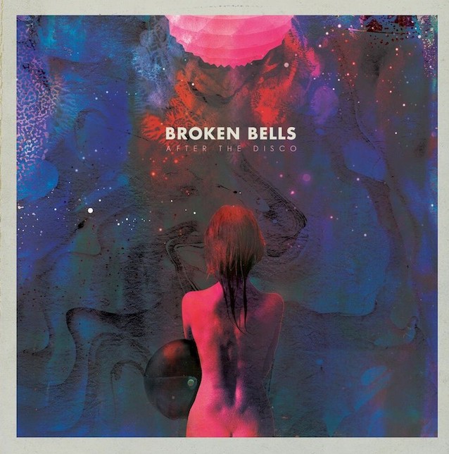 Broken Bells - After the Disco