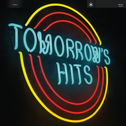 The Men - Tomorrow's Hits
