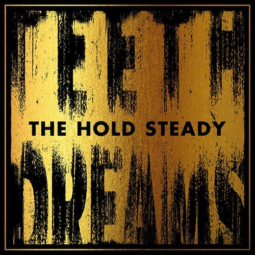 The Hold Steady Teeth Dreams