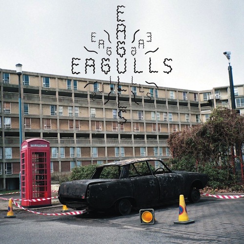 Eagulls Eagulls