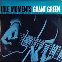 Grant Green Idle Moments