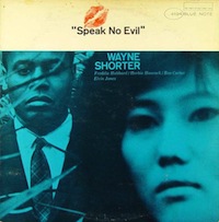 Wayne Shorter Speak no evil greatest blue note albums