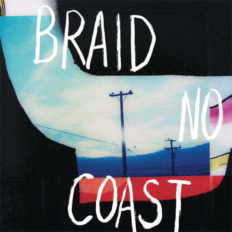 Braid No Coast