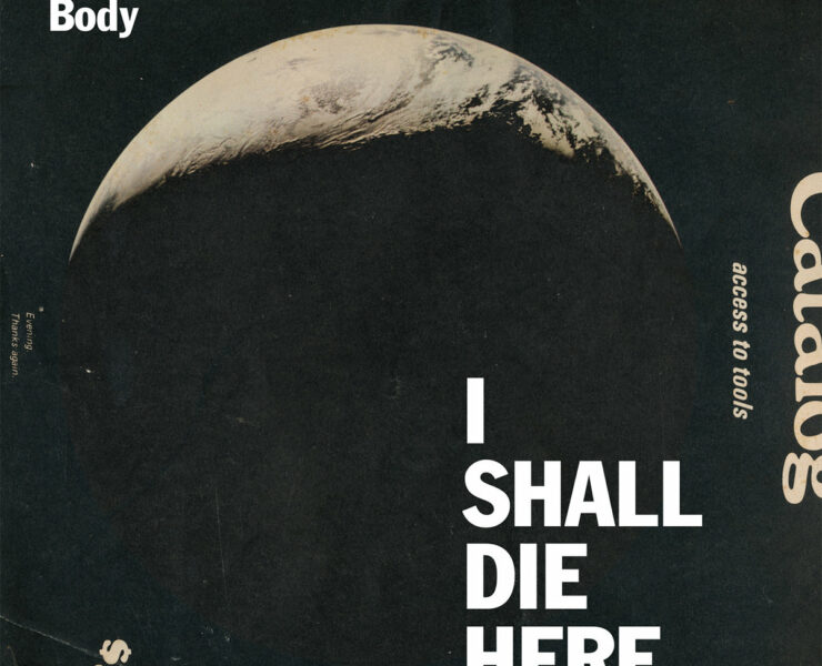 The Body I Shall Die Here review
