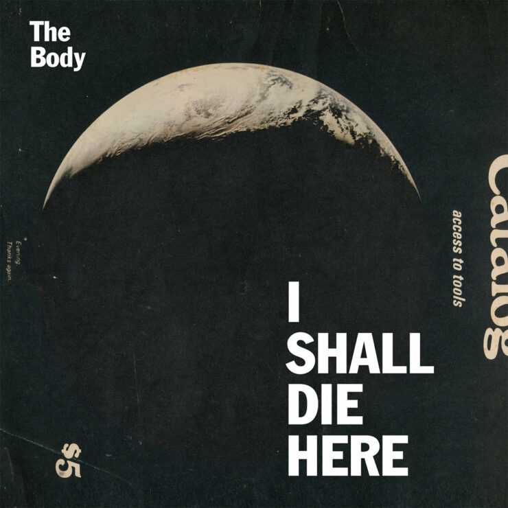 The Body I Shall Die Here review