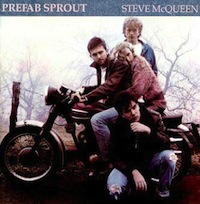 Prefab Sprout Steve McQueen