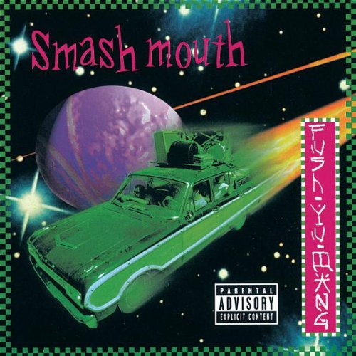 Smash Mouth Fush yu mang
