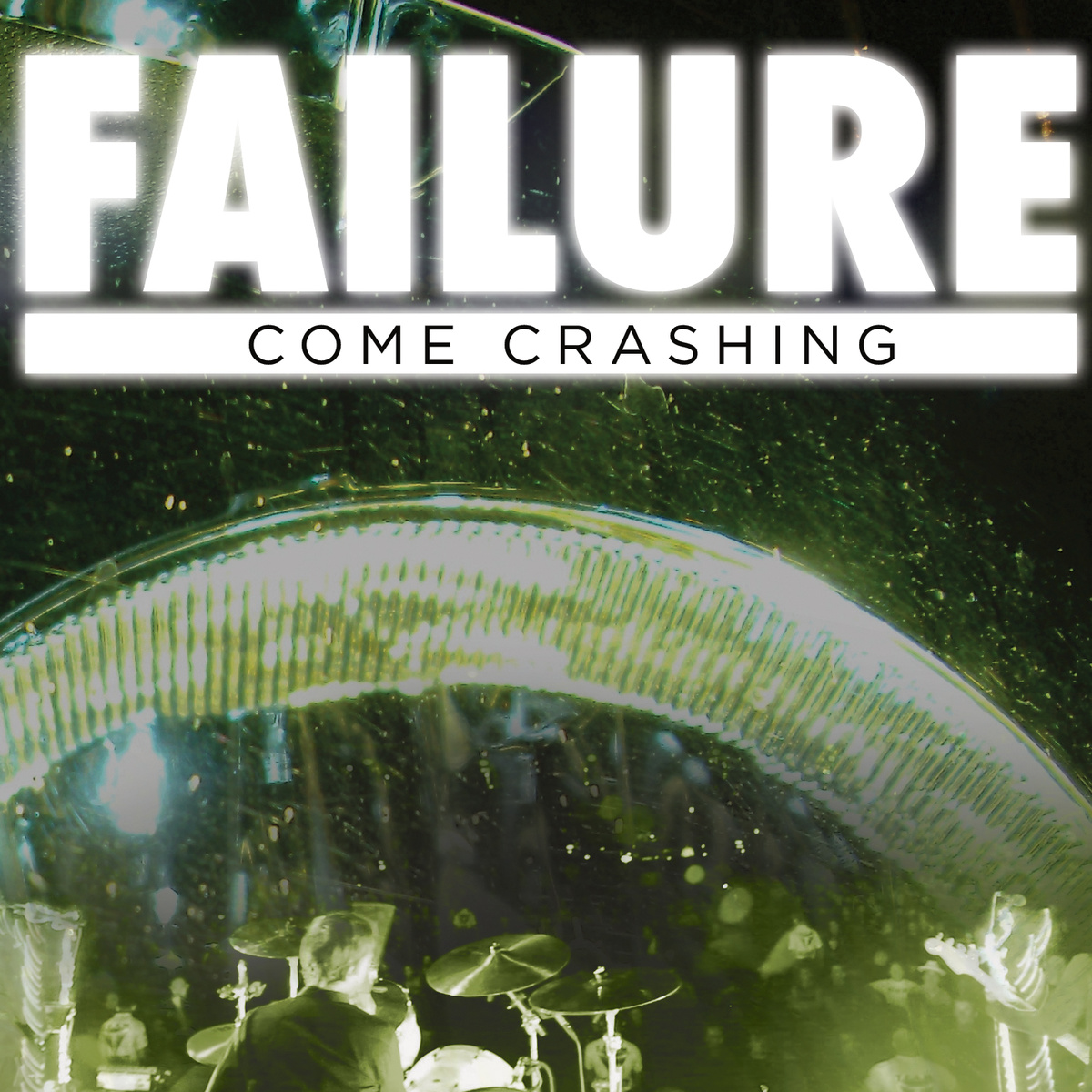 Failure Come crashing