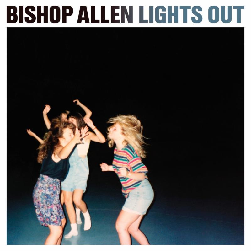 Bishop Allen new album Lights out