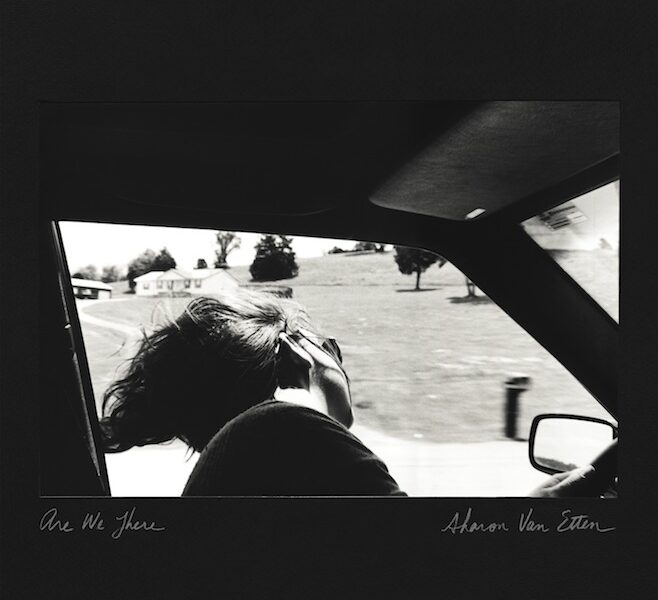 Sharon Van Etten Are We There review