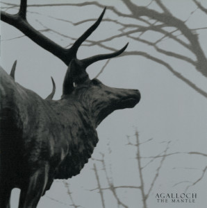 Agalloch The Mantle