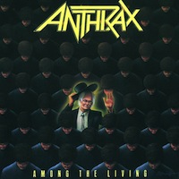 Anthrax Among the Living